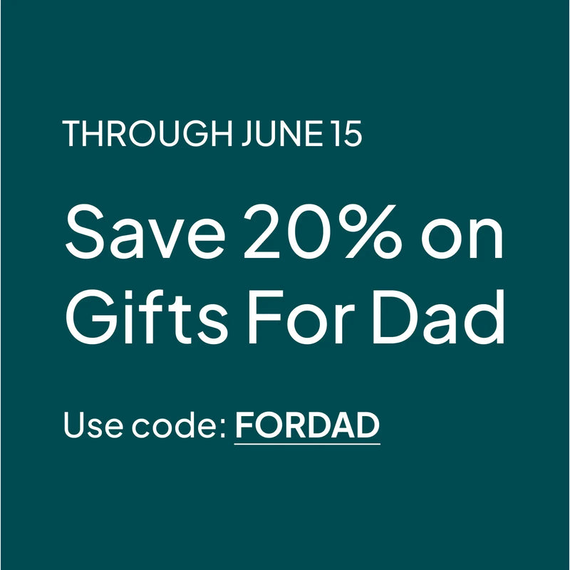 Promotional graphic with white text on a teal background reading 'Through June 15 — Save 20% on Gifts For Dad — Use code: FORDAD