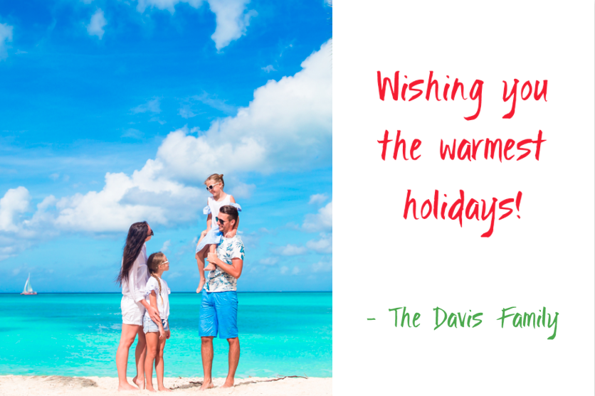 Feel free to be playful in your holiday photo card messaging
